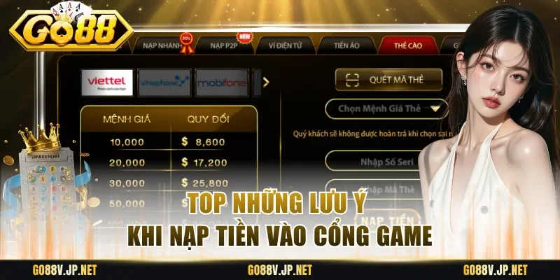Top những lưu ý khi nạp tiền vào cổng game